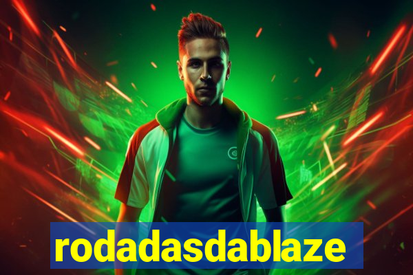 rodadasdablaze