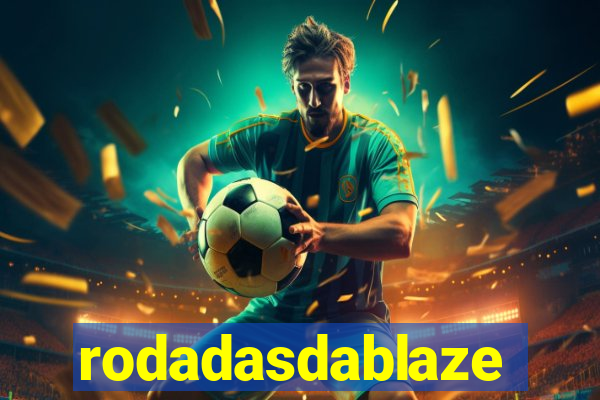 rodadasdablaze