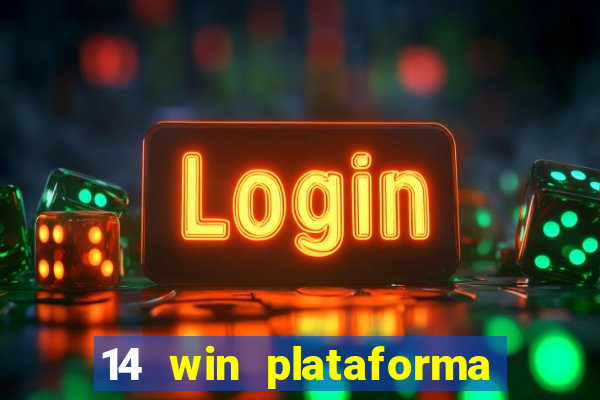 14 win plataforma de jogos