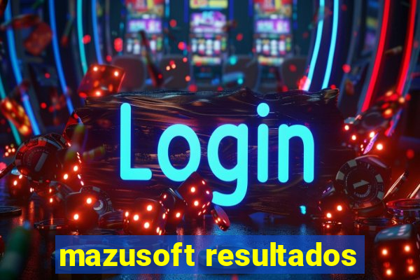 mazusoft resultados