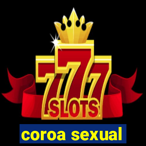 coroa sexual