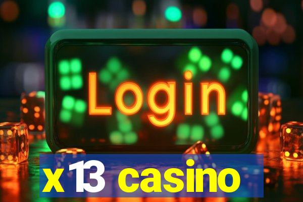 x13 casino