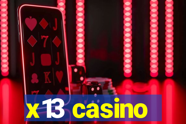 x13 casino