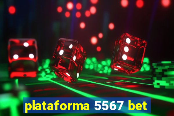 plataforma 5567 bet