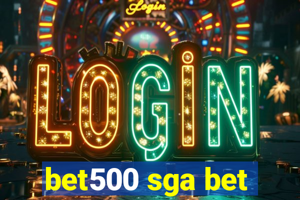 bet500 sga bet