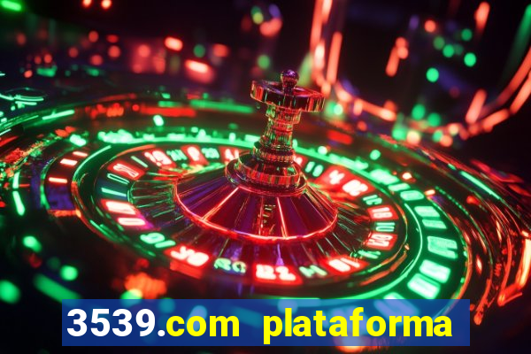 3539.com plataforma de jogos