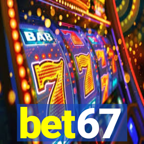 bet67