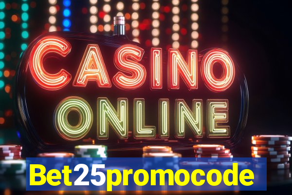 Bet25promocode