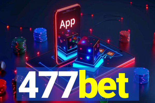 477bet