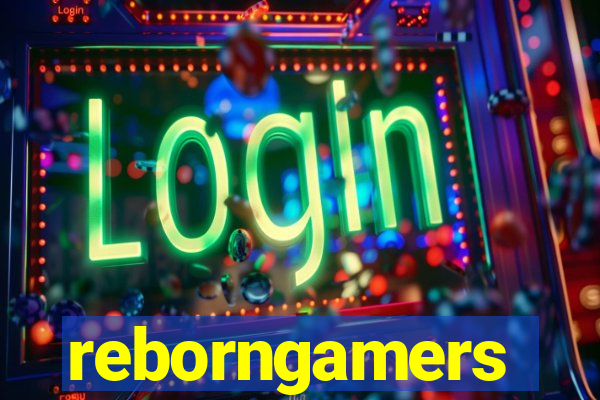 reborngamers