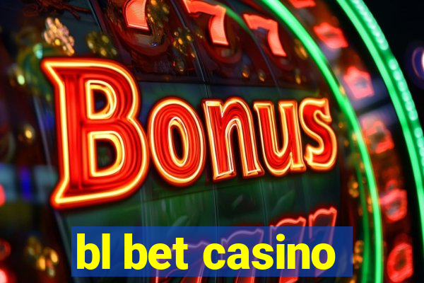 bl bet casino