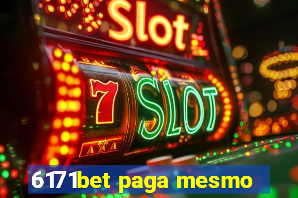 6171bet paga mesmo