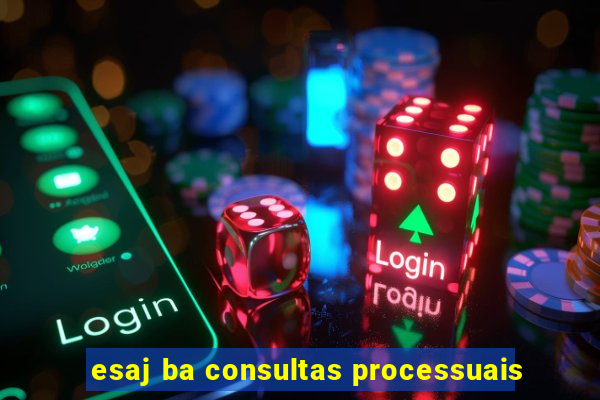 esaj ba consultas processuais