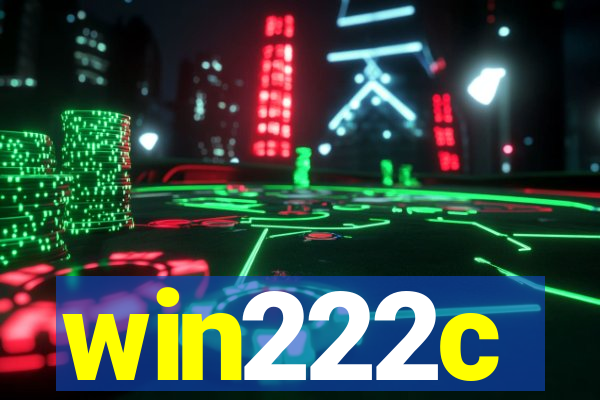 win222c