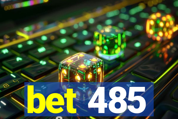 bet 485