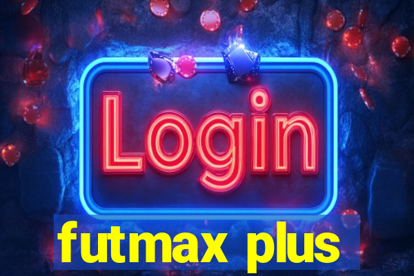 futmax plus