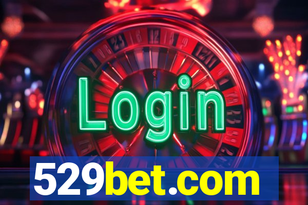 529bet.com