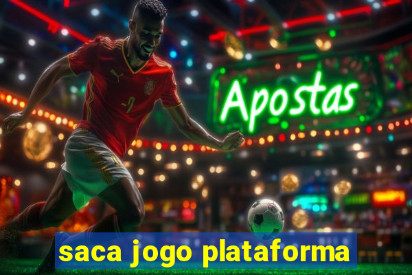 saca jogo plataforma