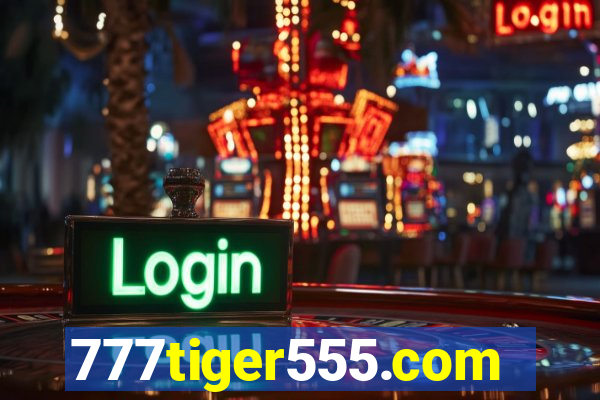 777tiger555.com