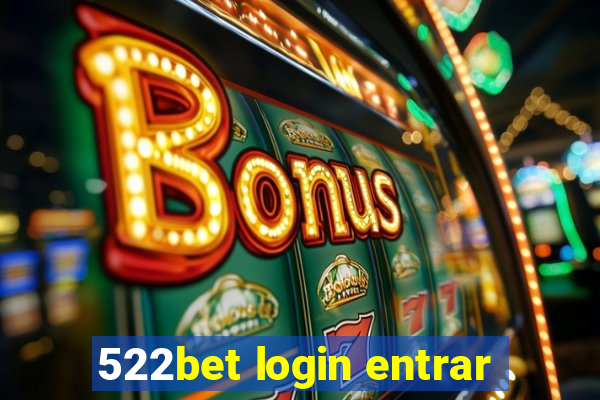 522bet login entrar