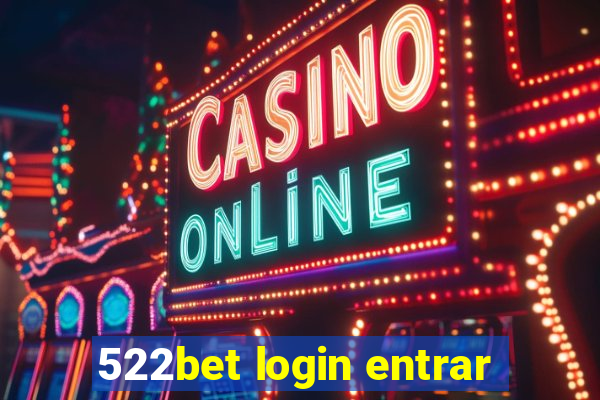 522bet login entrar