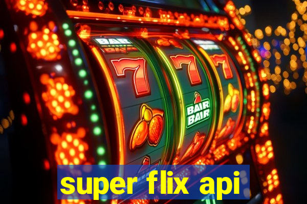 super flix api