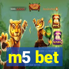 m5 bet