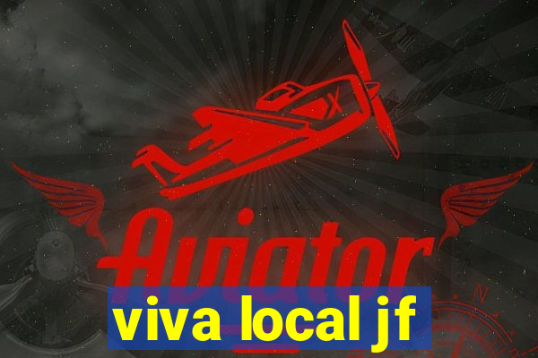 viva local jf