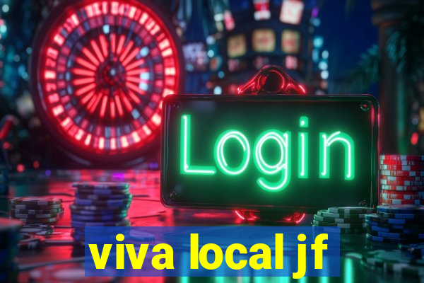 viva local jf