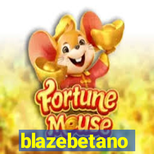 blazebetano