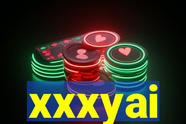 xxxyai