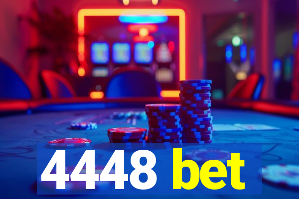 4448 bet