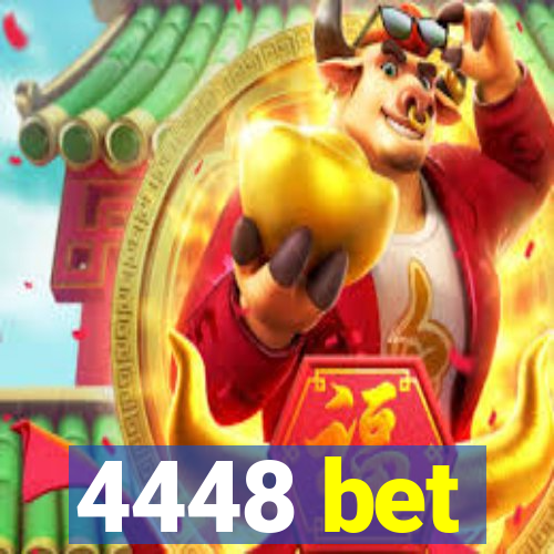 4448 bet