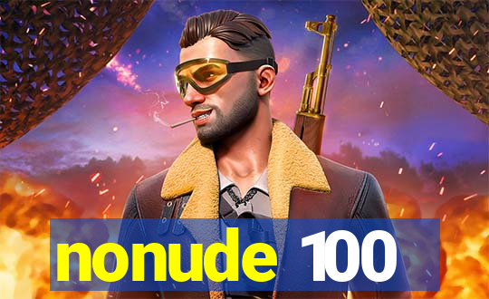 nonude 100