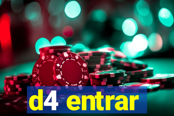 d4 entrar