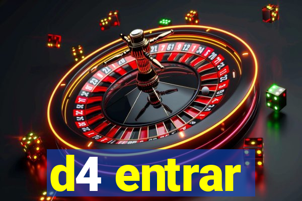 d4 entrar