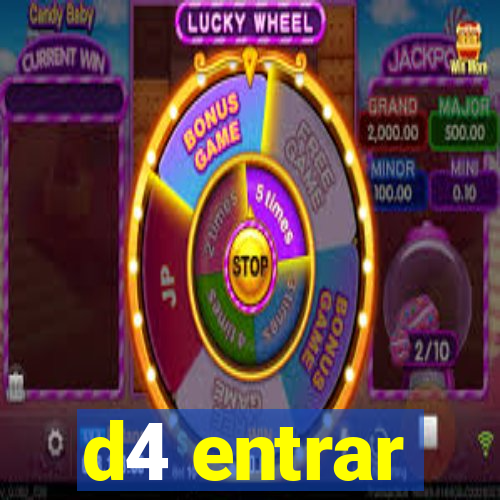 d4 entrar