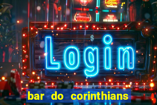 bar do corinthians em fortaleza