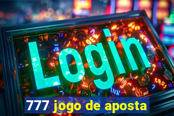 777 jogo de aposta