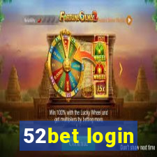 52bet login