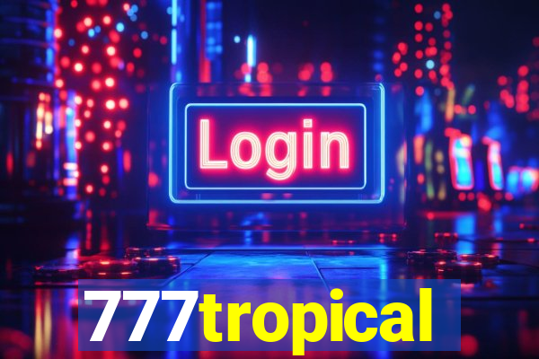 777tropical