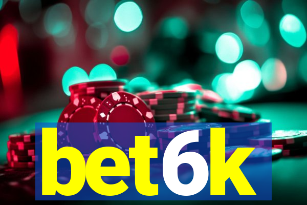 bet6k