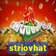 striovhat