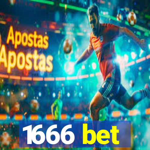 1666 bet