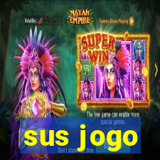 sus jogo