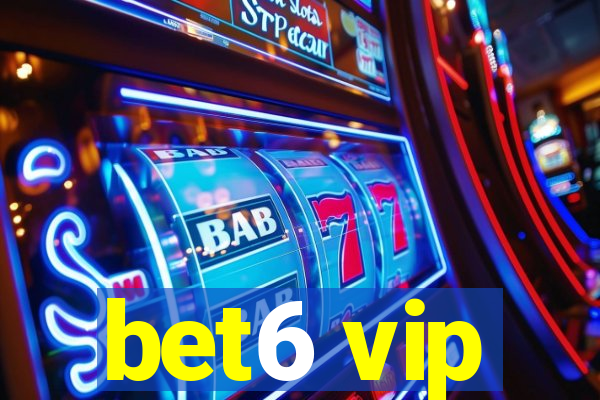 bet6 vip