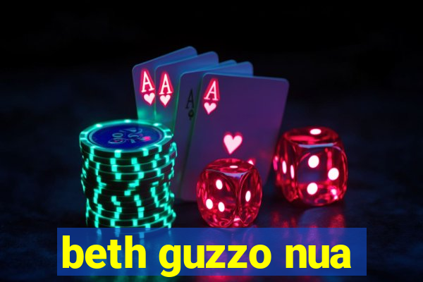 beth guzzo nua