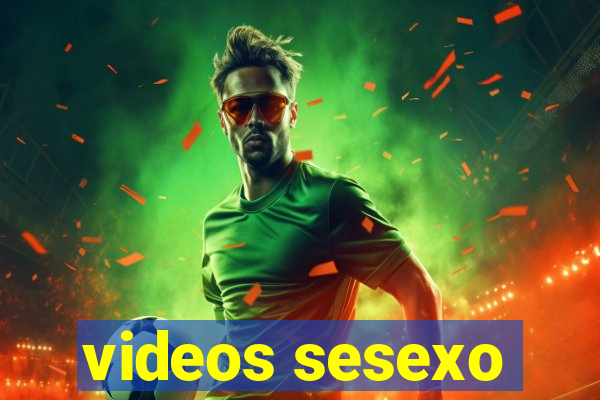 videos sesexo