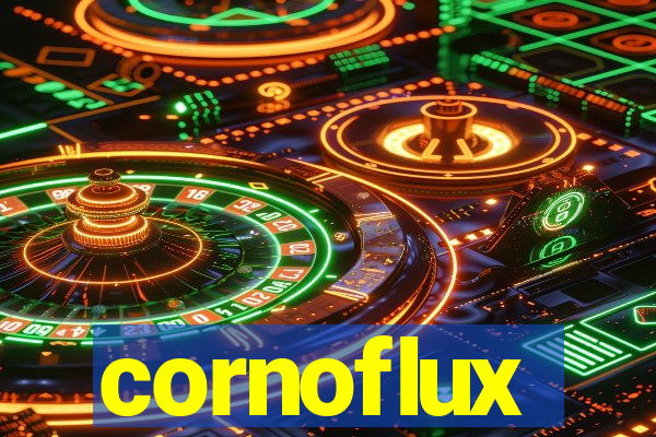 cornoflux