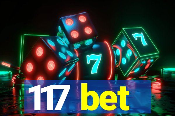 117 bet